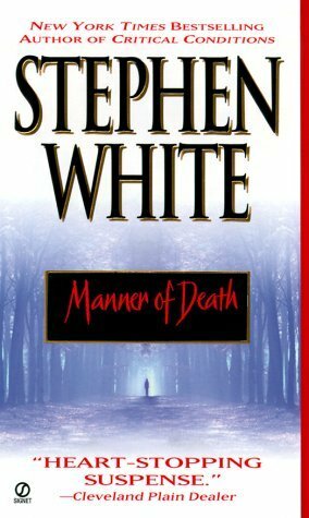 Manner of Death by Stephen White