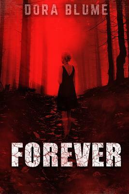 Forever by Dora Blume