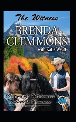 The Witness by Brenda Clemmons, Katie Wyatt