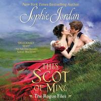 This Scot of Mine by Sophie Jordan