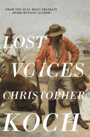 Lost Voices by Christopher J. Koch