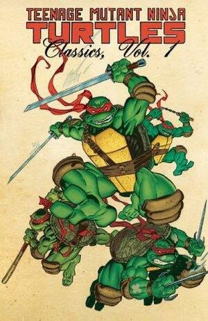 Teenage Mutant Ninja Turtles: Classics Vol. 1 by Mark Bodé, Michael Dooney, Michael Dooney, Mark Martin