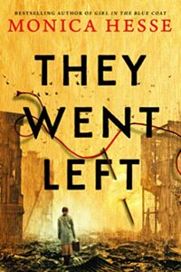 They Went Left by Monica Hesse