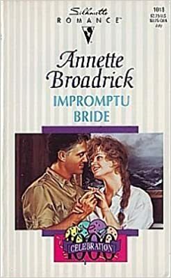 Impromptu Bride by Annette Broadrick