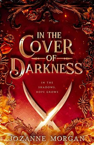 In The Cover of Darkness by Jozanne Morgan