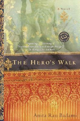 The Hero's Walk by Anita Rau Badami