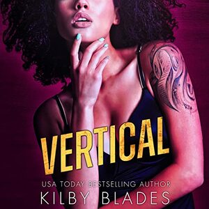 Vertical by Kilby Blades