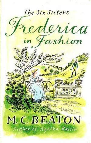 Frederica in Fashion by Marion Chesney, M.C. Beaton