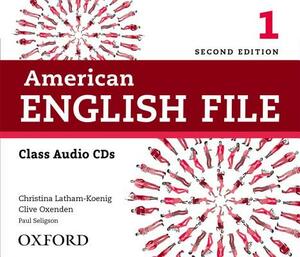 American English File 2e 1 Class Audio CDs: American English File 2e 1 Class Audio CDs by Christina Latham-Koenig, Clive Oxenden, Paul Seligson