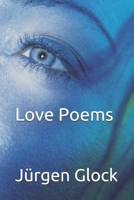 Love Poems by Jan Peters, Jurgen Glock