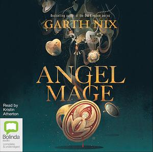 Angel Mage by Garth Nix