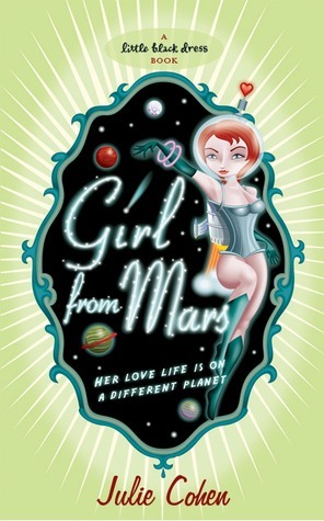 Girl from Mars by Julie Cohen