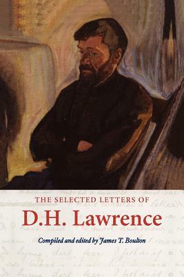 The Selected Letters of D. H. Lawrence by D.H. Lawrence