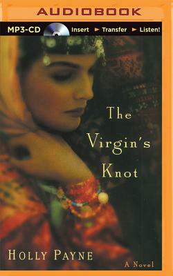 The Virgin's Knot by Holly Payne