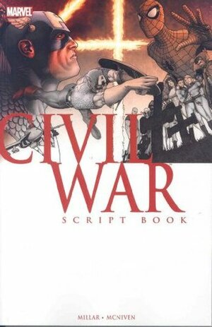 Civil War Script Book by Mark Millar, Steve McNiven