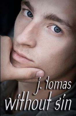 Without Sin by J. Tomas