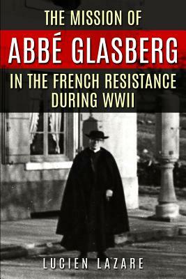 The Mission of Abbé Glasberg by Lucien Lazare