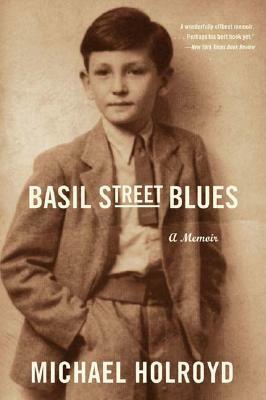 Basil Street Blues by Michael Holroyd