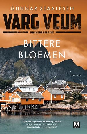 Bittere bloemen by Gunnar Staalesen