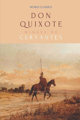 Don Quixote by Miguel de Cervantes