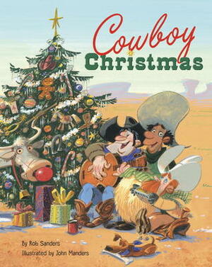 Cowboy Christmas by John Manders, Rob Sanders