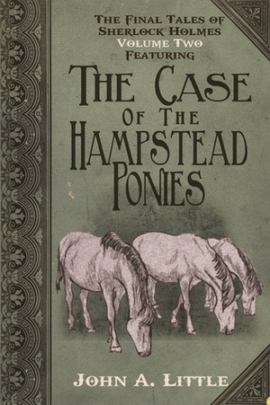 The Hampstead Ponies by John A. Little