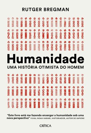 Humanidade: Uma história otimista do homem by Rutger Bregman