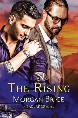 The Rising: A Badlands Novel by Morgan Brice
