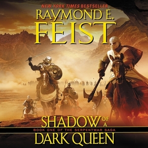 Shadow of a Dark Queen by Raymond E. Feist