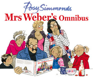 Mrs Weber's Omnibus by Posy Simmonds