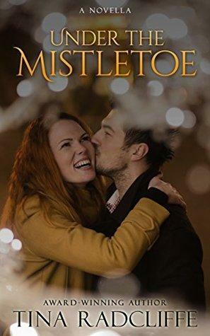 Under The Mistletoe by Tina Radcliffe