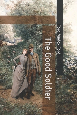 The Good Soldier by Ford Madox Ford