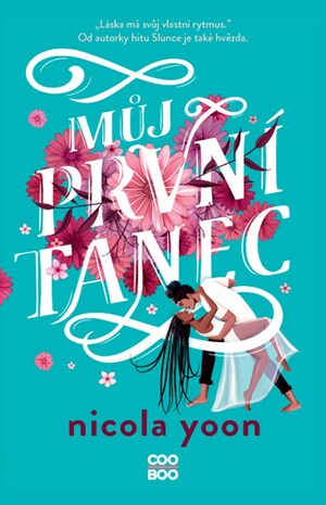 Můj první tanec by Nicola Yoon