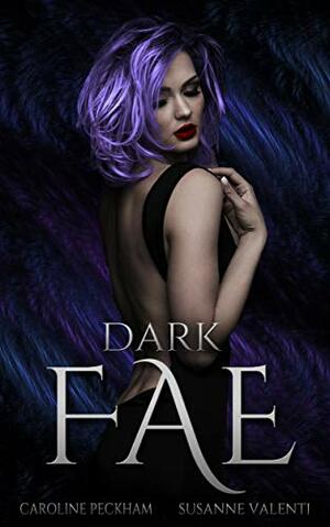 Dark Fae (Ruthless Boys of the Zodiac #1) by Caroline Peckham