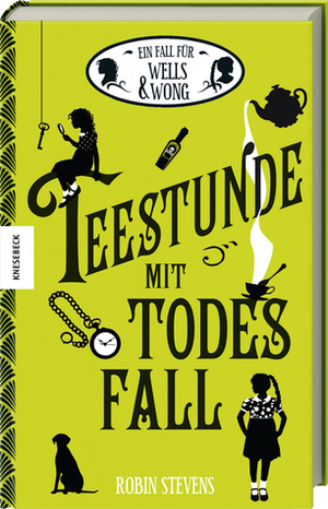 Teestunde mit Todesfall by Robin Stevens