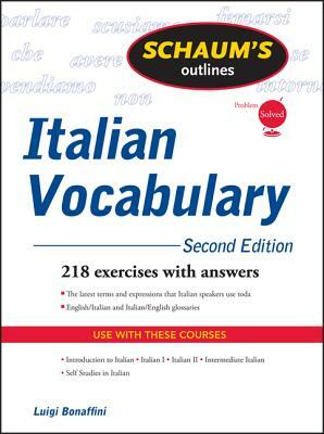 Schaum's Outline of Italian Vocabulary by Luigi Bonaffini, Conrad J. Schmitt, Fiorenza Consonni Clark