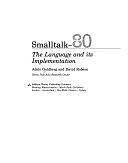 Smalltalk-80: The Language and Its Implementation by Adele Goldberg, David Robson