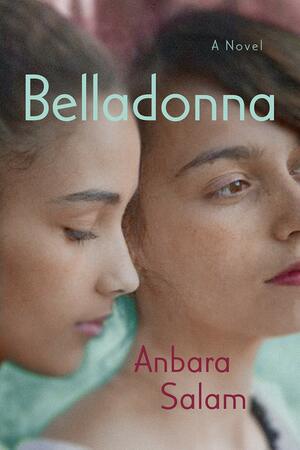 Belladonna by Anbara Salam