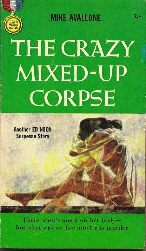 The Crazy Mixed-Up Corpse by Michael Avallone