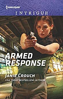 Armed Response by Janie Crouch