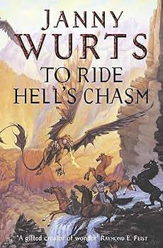 To ride Hell's chasm by Janny Wurts