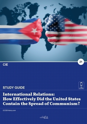 International relations: how effectively did the United States contain the spread of communism? by Clever Lili