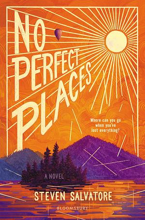 No Perfect Places by Steven Salvatore