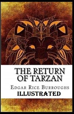 The Return of Tarzan Illustrated by Edgar Rice Burroughs