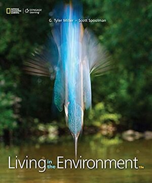 Living in the Environment by G. Tyler Miller Jr.