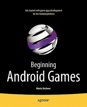 Beginning Android Games by Mario Zechner