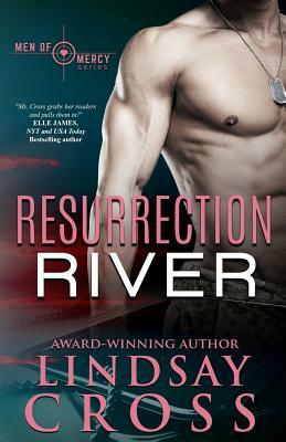 Resurrection River: Men of Mercy by Lindsay Cross