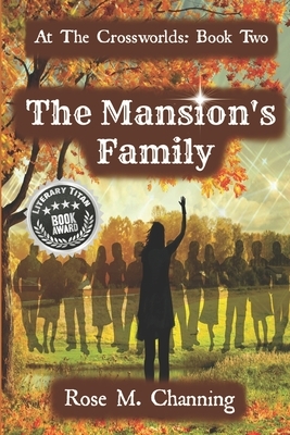 The Mansion's Family by Rose M. Channing