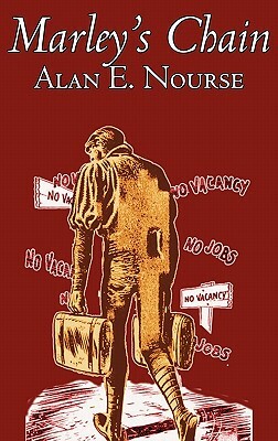Marley's Chain by Alan E. Nourse, Science Fiction, Adventure by Alan E. Nourse