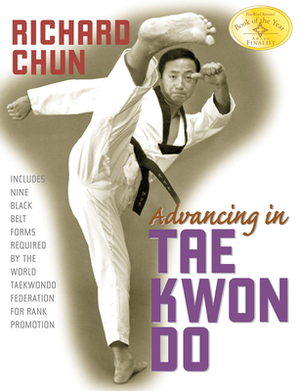 Advancing in Tae Kwon Do by Richard Chun